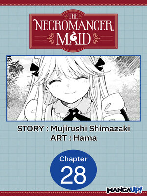 cover image of The Necromancer Maid, Chapter 28
